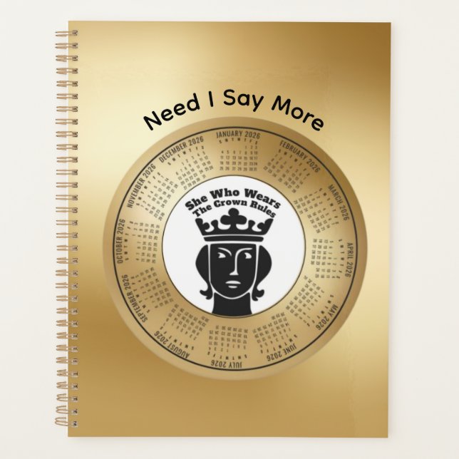 2026 Planner Funny She Who Wears The Crown Rules (Devant)