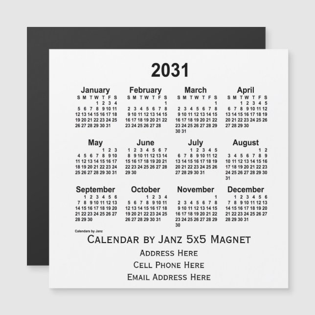 2031 White Business Calendar par Janz 5x5 Magnet (Devant / Derrière)