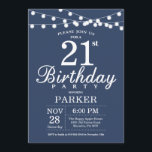 21e anniversaire Invitation Bleu<br><div class="desc">21e Invitation d'anniversaire avec des lampes à cordes. Arrière - plan bleu. Invitation anniversaire d'élégante femme ou homme. 13e 15e 16e 18e 20e 21e 30e 40e 50e 60e 70e 80e 90e 100e, n'importe quel âge. Pour plus de personnalisation, cliquez sur le bouton "Customiser" et utilisez notre outil de conception pour...</div>