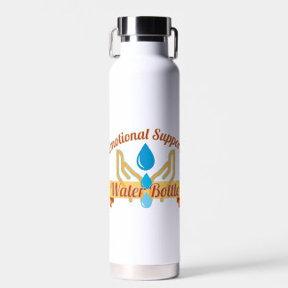  22 oz. Bouteille d'eau de support émotionnel