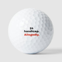 24 Handicap, Allégué: Balles de Golf Drôles