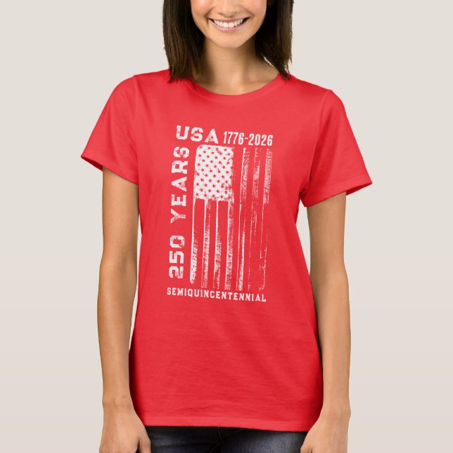 250Th Anniversary USA 4Th Of July T-Shirt (Devant)