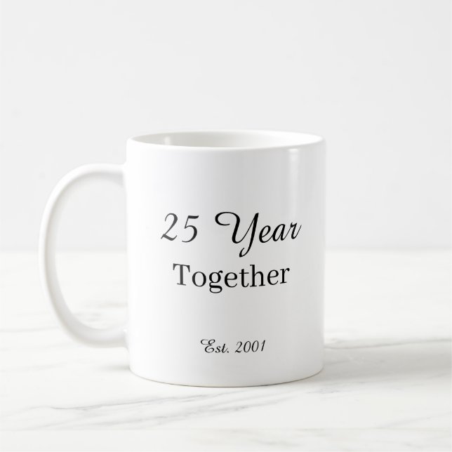 25 Year Anniversary Mug -First Wedding Anniversary (Gauche)