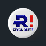 2,50 Cm Badge rond 32 mm, soutien de Reconquête<br><div class="desc">Badge rond 32 mm aux couleur de Reconquête afin son candidat à l'élection législative de 2022 sans perdre de vue l'élection présidentielle de 2027.</div>