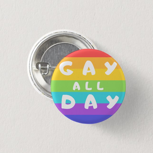2,50 Cm 'Gay All Day' Arc-en-ciel LGBT+ Fierté Badge rond (Devant & derrière)