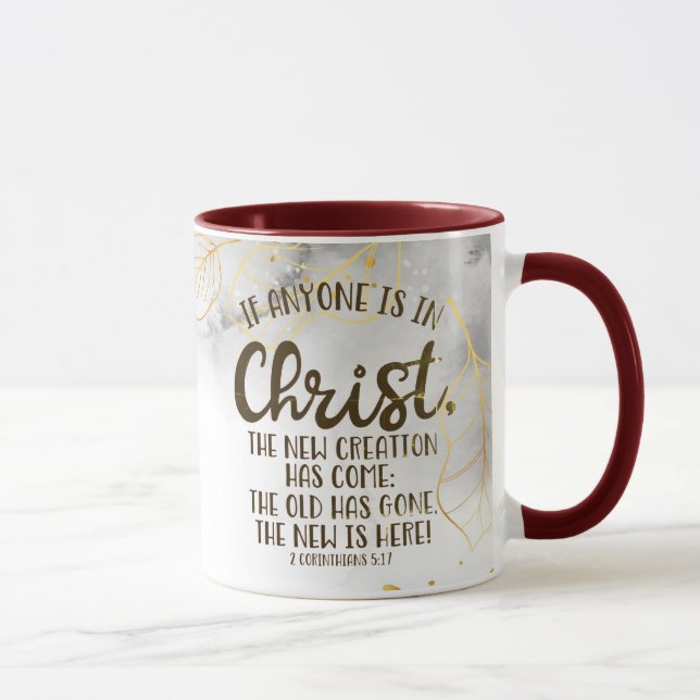 2 Corinthiens 5:17 Si quelqu'un est en Christ Mug (Droite)