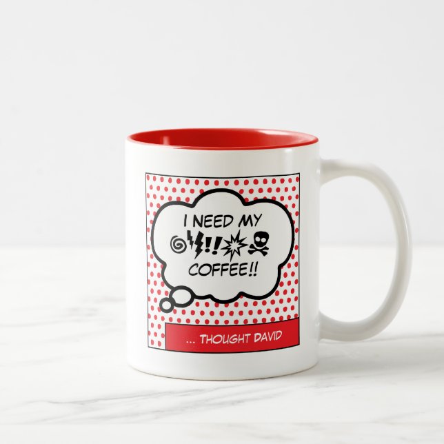2 Couleurs Besoin de ma tasse de café à deux tons (Droit)