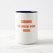 Boire à vos risques et périls Tasse de café rétro