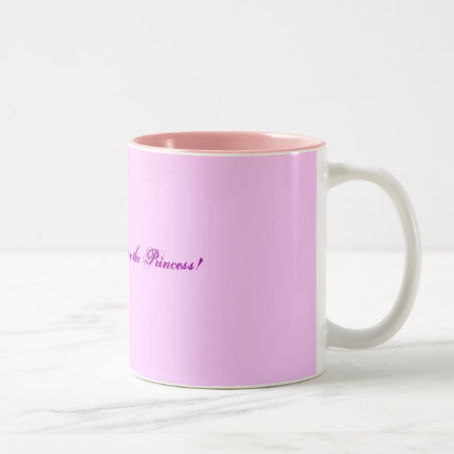 2 Couleurs Cette tasse appartient à la princesse ! (Droit)