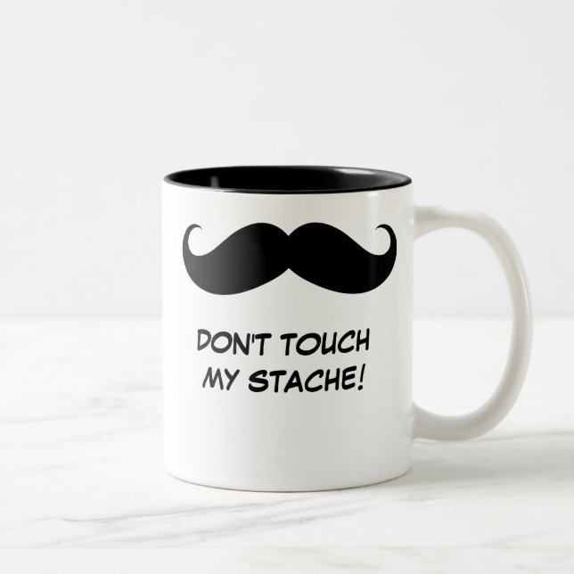 2 Couleurs Drôle ne touchez pas mon Stache ! Tasse de (Droit)