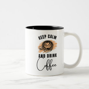 2 Couleurs garder le calme et boire du café tasse design