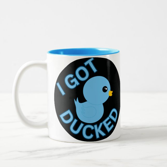 2 Couleurs J'ai été canetée dans une tasse bleue (Gauche)