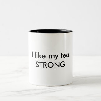 2 Couleurs J'aime ma tasse à thé STRONG