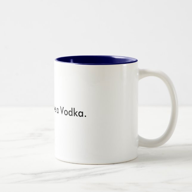 2 Couleurs J'aurais plutôt une tasse de vodka (Droit)