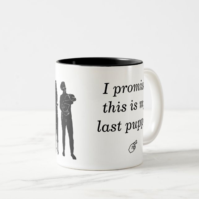 2 Couleurs Je promets que c'est mon dernier chiot ! Tasse (Devant droit)