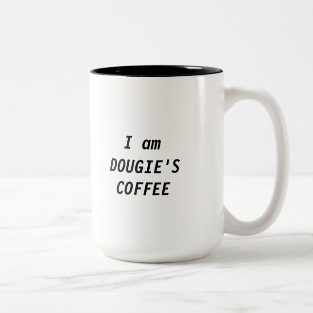 2 Couleurs Je suis [VOTRE NOM] 'la tasse de CAFÉ de S (Droit)