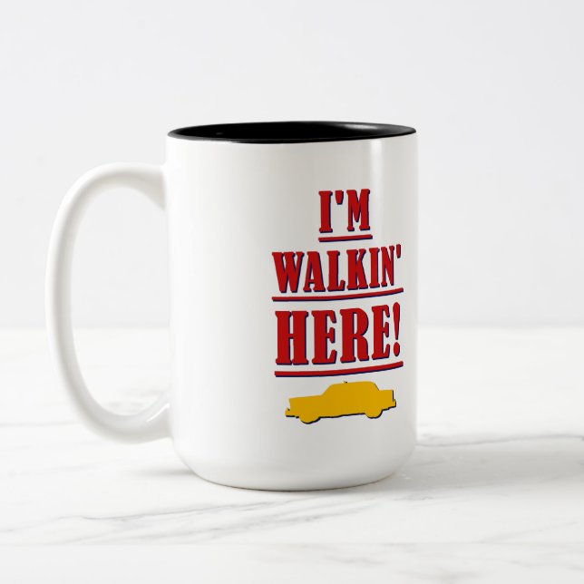 2 Couleurs Je suis Walkin ici ! Tasse italienne/américaine (Gauche)