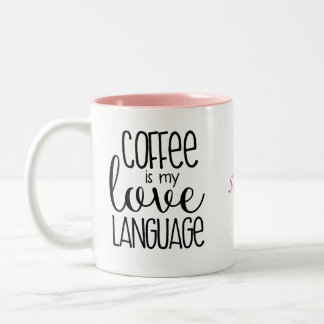 2 Couleurs Le café est ma tasse de café de langue d'amour