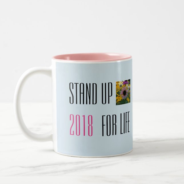 2 Couleurs Levez-vous pour la tasse de la vie 2018 (Gauche)