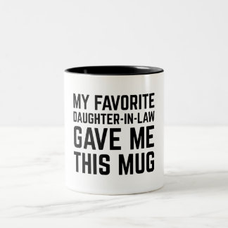 2 Couleurs Ma Gendre Préférée M'a Donné Cette Tasse