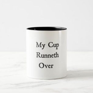 2 Couleurs Ma tasse Runneth au-dessus de tasse
