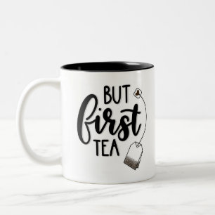 2 Couleurs Mais première tasse de thé