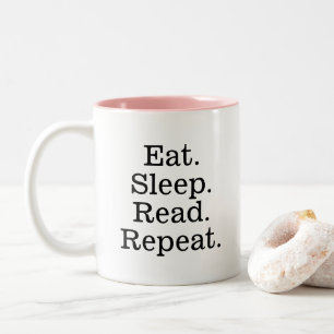 2 Couleurs Mangez le sommeil lire répéter tasse de café pour