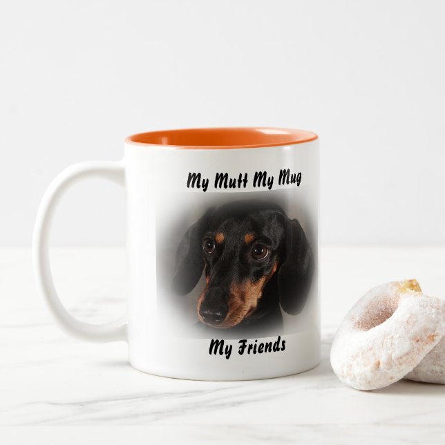 2 Couleurs Mon clébard ma tasse mes amis. (Avec donut)
