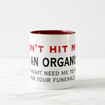 Ne frappez pas une tasse d'organiste