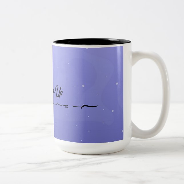 2 Couleurs Ne jamais abandonner la tasse (Droit)