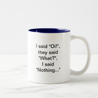 2 Couleurs Oi ce qui rien. Tasse de Bill Bailey
