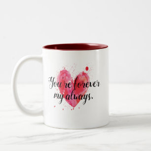 2 Couleurs Pour toujours ma toujours tasse