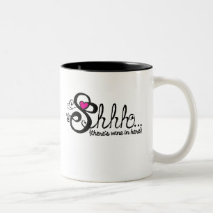 2 Couleurs Shhh ! Il y a vin dans ici la tasse de café