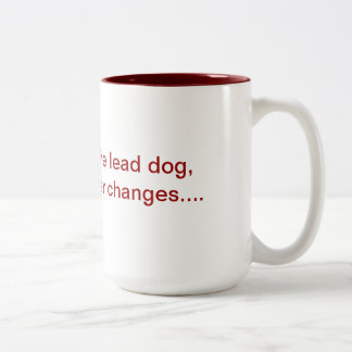 2 Couleurs Si vous n'êtes pas la tasse de chien d'avance