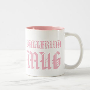 2 Couleurs Tasse Ballerine   Humour Amusant Citation Fille En