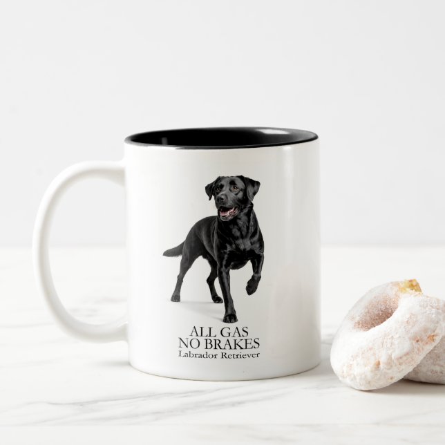 2 Couleurs Tasse Black Lab All Gas No Brakes (Avec donut)
