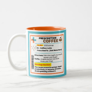 2 Couleurs Tasse de café à prescription drôle personnalisée