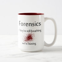 Tasse de café de médecines légales