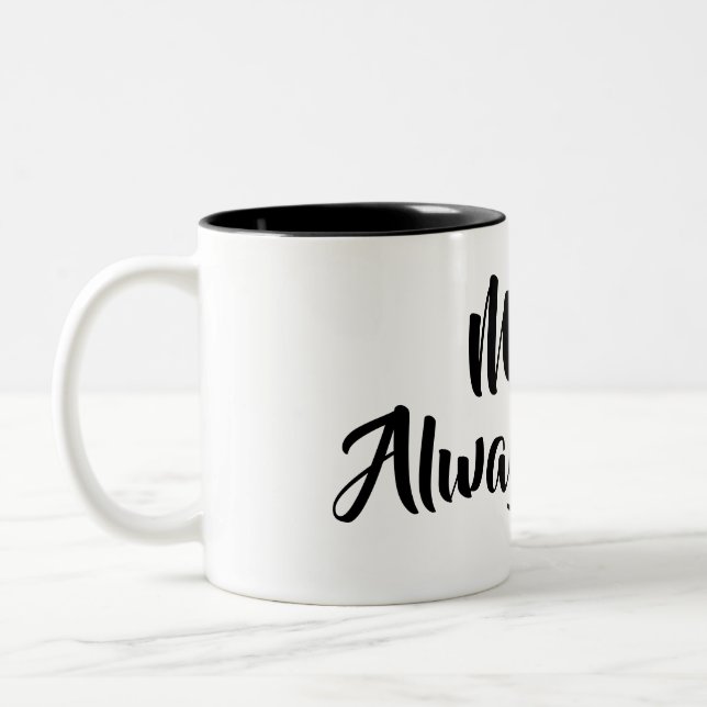 2 Couleurs Tasse de café de Mme Always Right (Gauche)