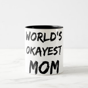 2 Couleurs Tasse de maman d'Okayest du monde
