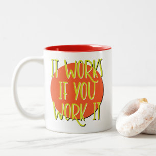 2 Couleurs Tasse de slogan de récupération Ça marche si vous