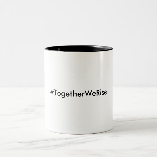 2 Couleurs Tasse de #TogetherWeRise (Centre)