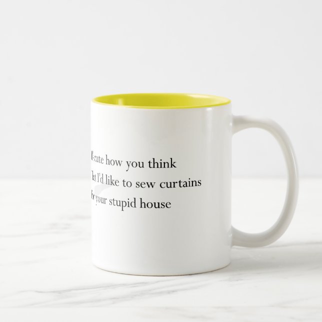 2 Couleurs Tasse de "votre Chambre stupide" (Droit)