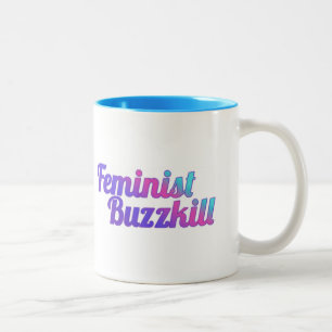 2 Couleurs Tasse féministe de Buzzkill - édition de
