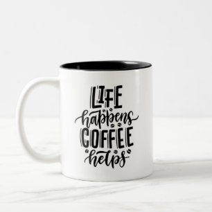 2 Couleurs Tasse Motivante Citation « La Vie Arrive, le Café