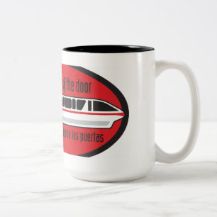 2 Couleurs Tenez-vous svp dégagé de la porte - tasse de