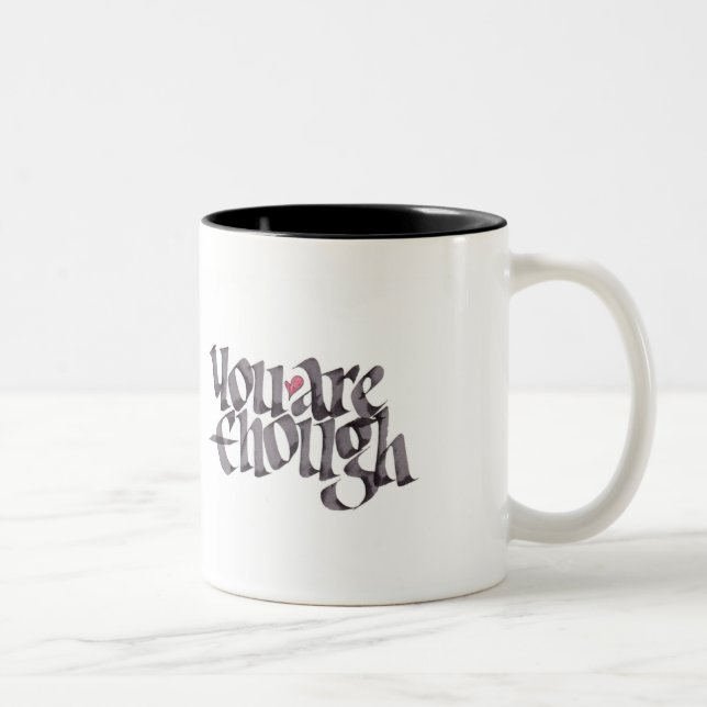 2 Couleurs Vous êtes assez de tasse de calligraphie (Droit)
