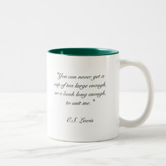 2 Couleurs "Vous pouvez ne jamais obtenir une tasse de thé