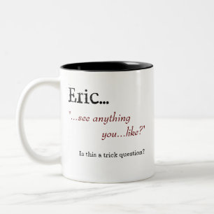 2 Couleurs "Voyez n'importe quoi vous… comme ?" Tasse de ca