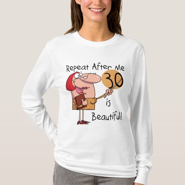 30 est de beaux T-shirts et cadeaux (Devant)
